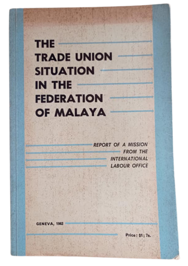 Trade Union Situation in Malaya (1962)